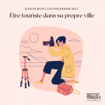 Être touriste dans sa propre ville(1)