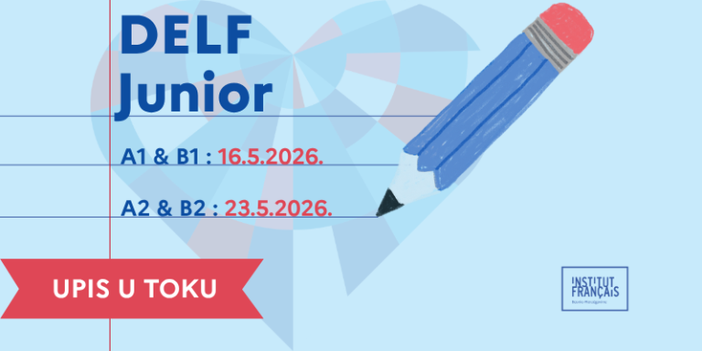 ISPITI | MAJ 2026. | DELF Junior | SARAJEVO – BANJA LUKA – MOSTAR